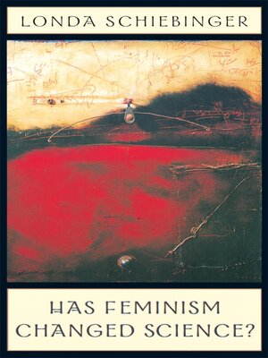 cover image of Has Feminism Changed Science?